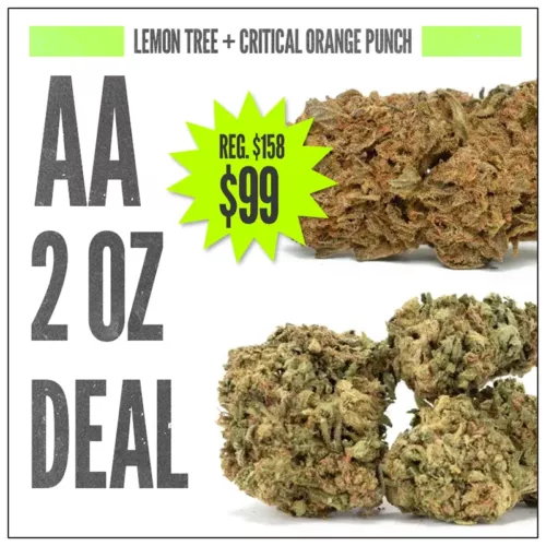 2 Ounce AA Weed Deal